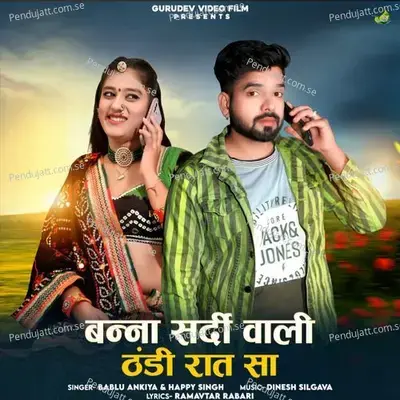 Banna Sardi Wali Thandi Raat Sa - Bablu Ankiya album cover 