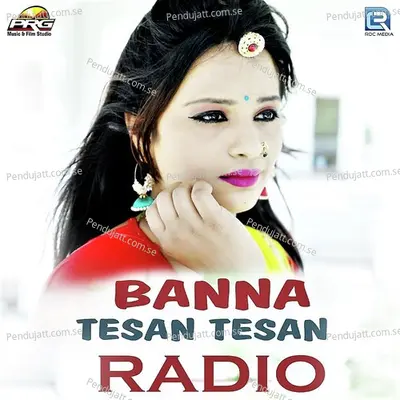 Banna Tesan Tesan Redio - Indra Dhavsi album cover 