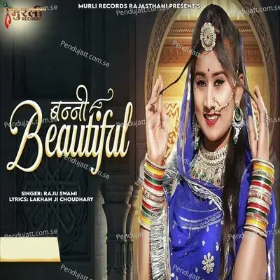 Banni Beautiful - Raju Swami album cover 