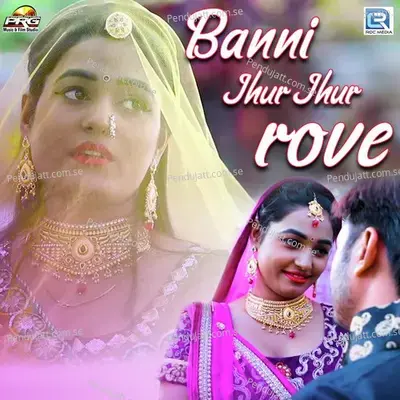 Banni Jhur Jhur Rove - Chhotu Banna Asaranada album cover 
