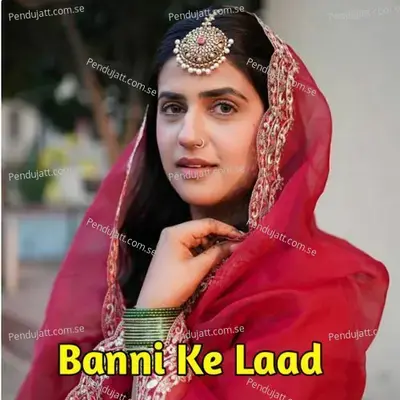 Banni Ke Laad - Nonu Rana album cover 