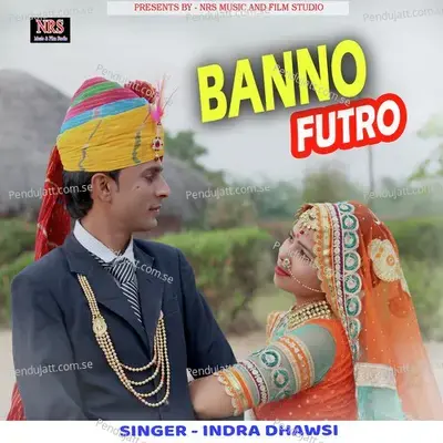 Banno Futro - Indra Dhavsi album cover 