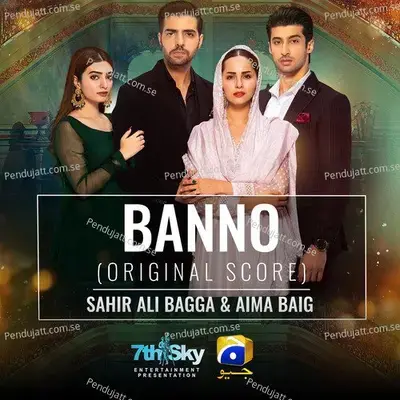 Banno - Sahir Ali Bagga album cover 