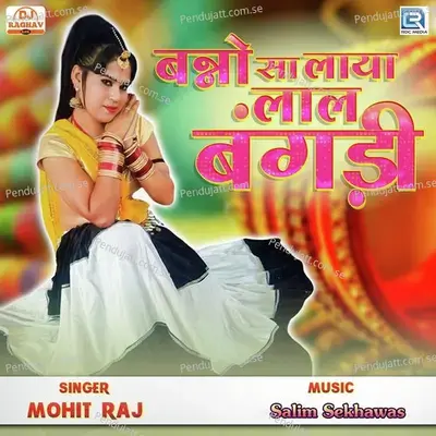 Banno Sa Laya Lal Bangadi - Mohit Raj album cover 