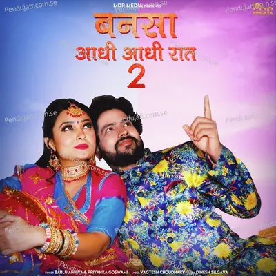 Bansa Aadhi Aadhi Raat 2 - Bablu Ankiya album cover 