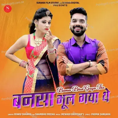 Bansa Bhul Gaya The - Rinku Sharma album cover 