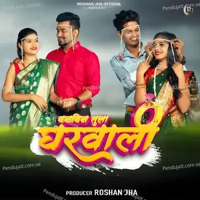 Banvin Tula Gharwali - Roshan jha album cover 