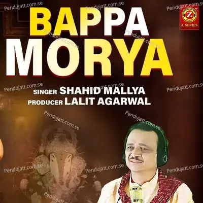 Bappa Morya - Shahid Mallya album cover 