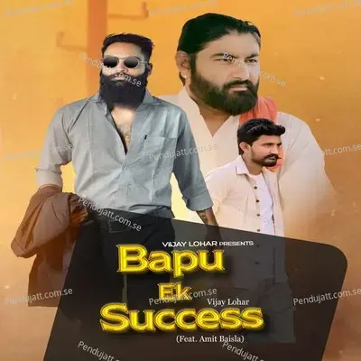 Bapu Ek Success - Vijay Lohar album cover 