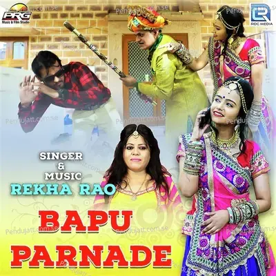Bapu Parnade - Rekha Rao