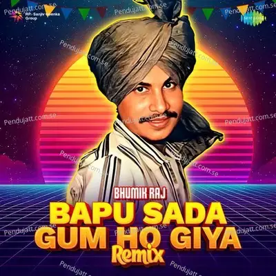 Bapu Sada Gum Ho Giya - Remix - Surinder Sonia album cover 