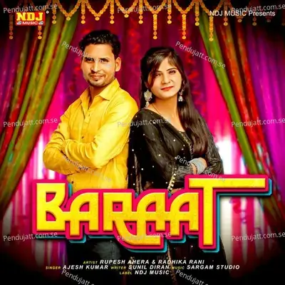 Baraat - Single - Ajesh Kumar