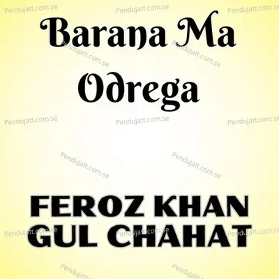 Barana Ma Odrega - Feroz Khan album cover 