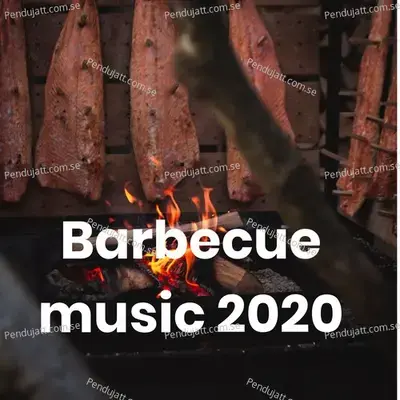 Barbecue Music 2020 - Various Artists