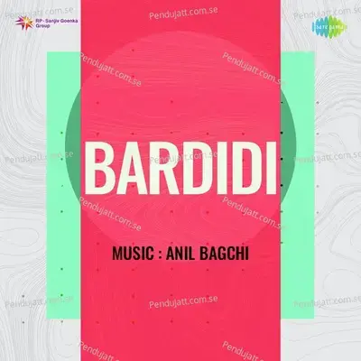 Bardidi - Anil Bagchi cover album