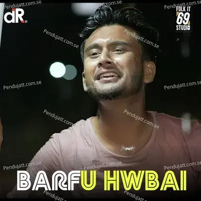 Barfu Hwbai - Rimal Daimari album cover 