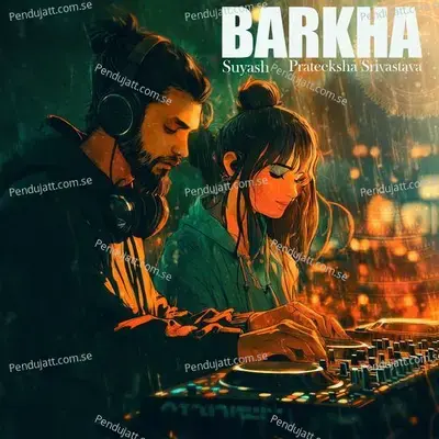 Barkha - Prateeksha Srivastava album cover 