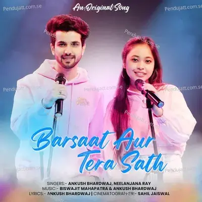 Barsaat Aur Tera Sath - Ankush Bhardwaj album cover 