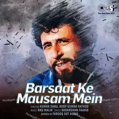 Barsaat Ke Mausam Mein mp3 song