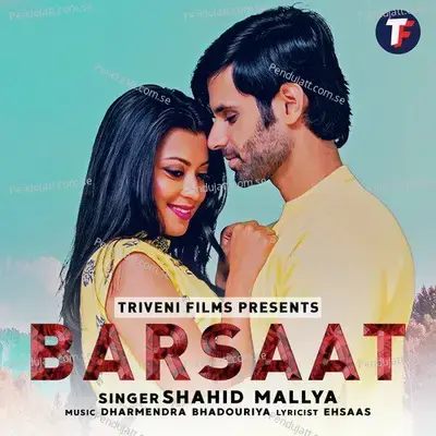 Barsaat - Shahid Mallya album cover 