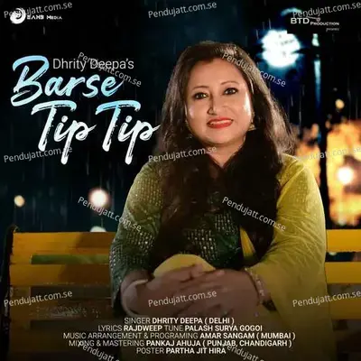 Barse Tip Tip - Dhrity Deepa album cover 