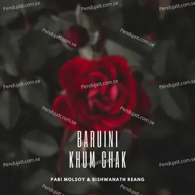 Baruini Khum Chak - Pabi Molsoy album cover 