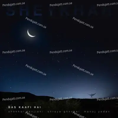 Bas Kaafi Hai - Shekhar Ravjiani album cover 
