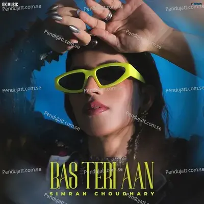 Bas Teri Aan - Simran Choudhary album cover 