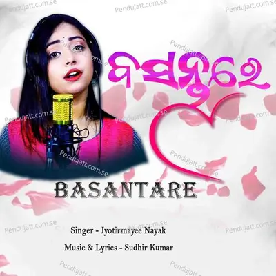 Basantare - Jyotirmayee Nayak album cover 