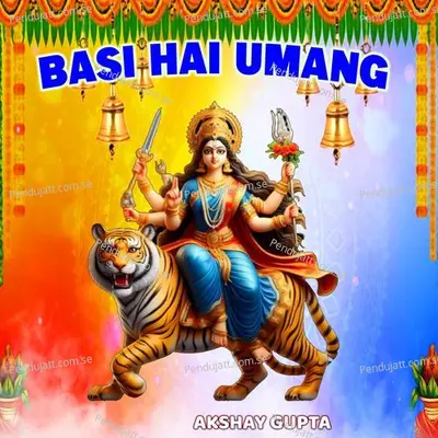 Basi Hai Umang - Akshay Gupta album cover 