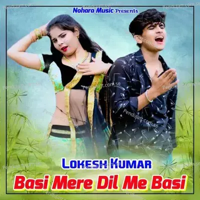 Basi Mere Dil Me Basi - Lokesh Kumar album cover 