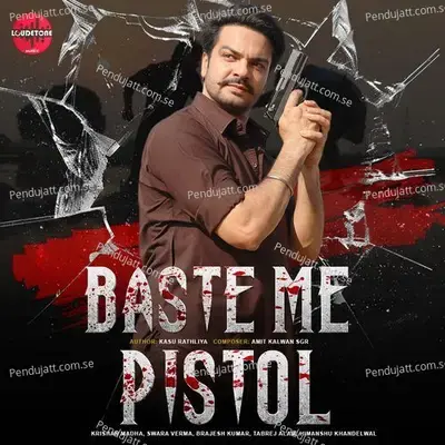 Baste Me Pistol - Krishan Madha album cover 