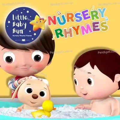 Bath Time Song - Little Baby Bum Nursery Rhyme Friends album cover 