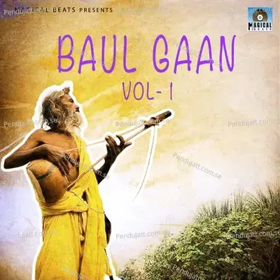 Baul Gaan, Vol. 1 - Various Artists cover album