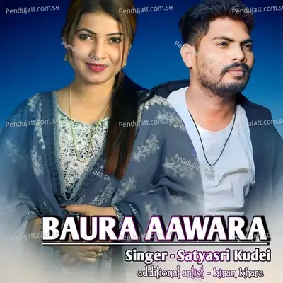 Baura Aawara - Satyasri Kudei album cover 