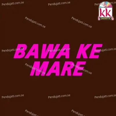 Bawa Ke Mare - Seema Kaushik cover album