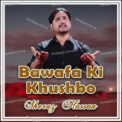 Bawafa Ki Khushbo - Sheraz Hassan album cover 