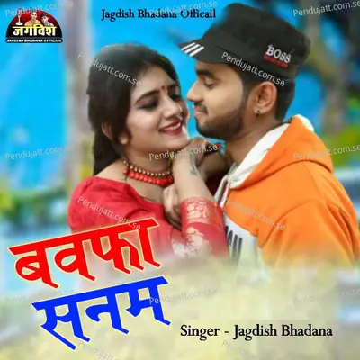 Bawafa Sanam - Jagdish Bhadana album cover 