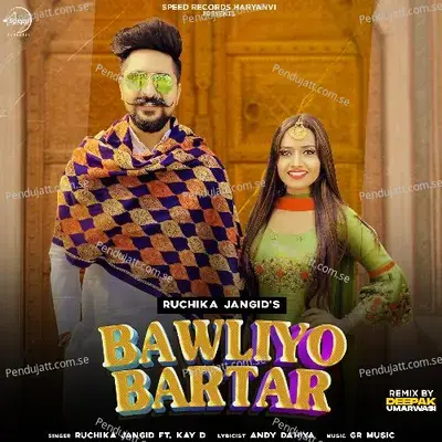 Bawliyo Bartar Remix - Ruchika Jangid album cover 