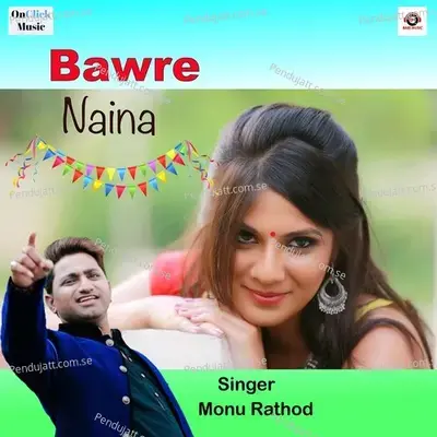 Bawre Naina mp3 song