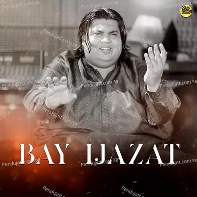 Bay Ijazat - Khalid Khan Qawal album cover 