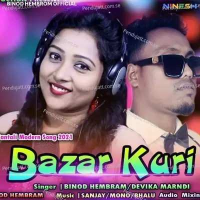 Bazar Kuri - BINOD HEMBROM album cover 