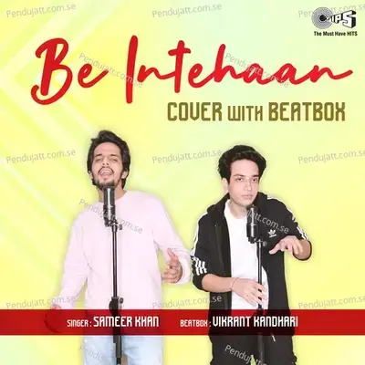 Be Intehaan   Cover Version - Sameer Khan album cover 