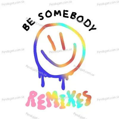 Be Somebody - Dillon Francis album cover 