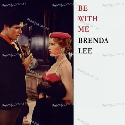 Be With Me - Brenda Lee cover album