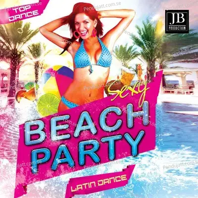 Beach Party (Latin Dance) - Extra Latino