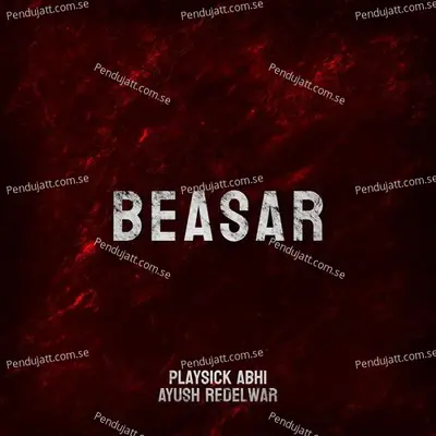 Beasar - Playsick Abhi album cover 