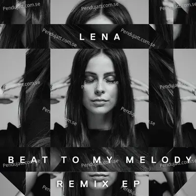 Beat To My Melody  Remix Ep  - Lena cover album