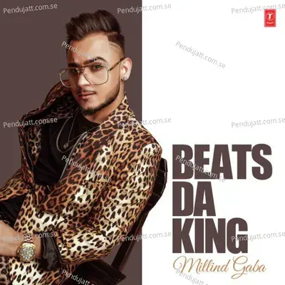 Beats Da King - Millind Gaba - Millind Gaba cover album