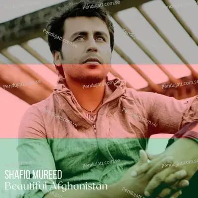 Beautiful Afghanistan - Shafiq Mureed album cover 